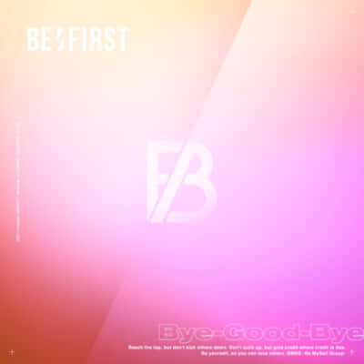 BE:FIRST『Bye-Good-Bye（CD）』（AVCD-61190）