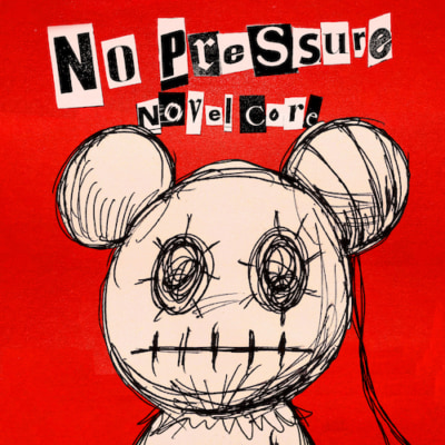 Novel Core『No Pressure』