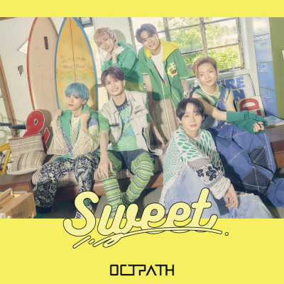 OCTPATH 4th single『Sweet』（通常盤）