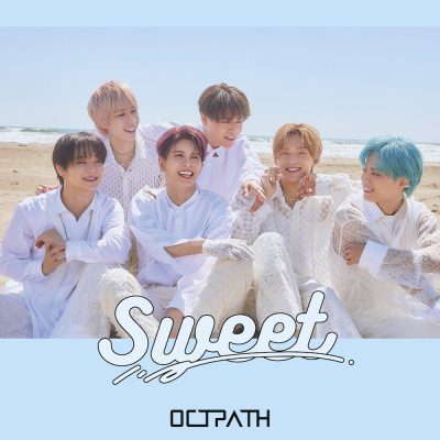 OCTPATH 4th single『Sweet』（初回限定盤）