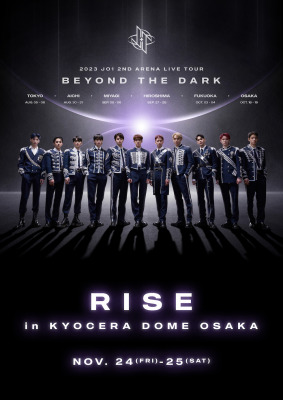 『2023 JO1 2ND ARENA LIVE TOUR ʻBEYOND THE DARK:RISE in KYOCERA DOME OSAKAʻ』ポスター