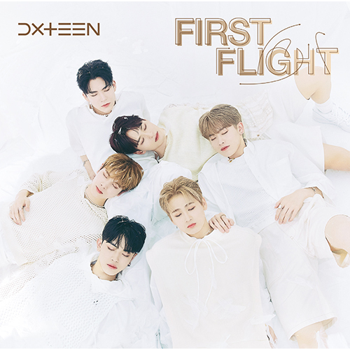 DXTEEN 2ND SINGLE『First Flight』＜初回限定盤A（CD+DVD）＞