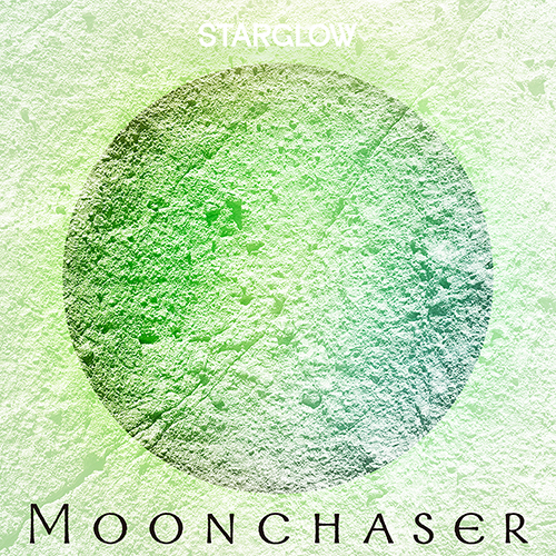 STARGLOW『Moonchaser』