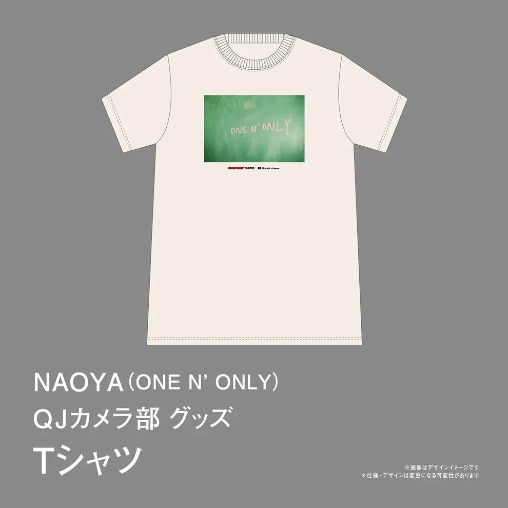 NAOYA(ONE N’ ONLY)「QJカメラ部」Tシャツ