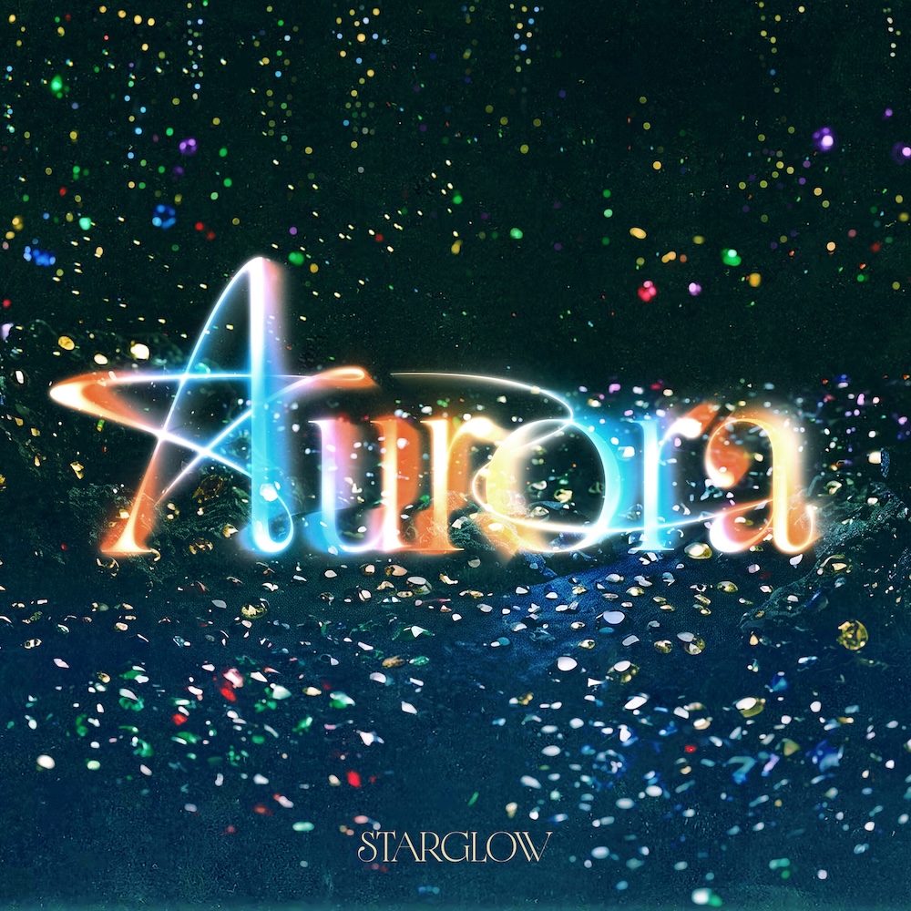 STARGLOW 1stアルバム『Aurora』